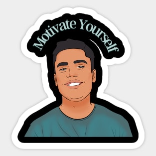 Motivate Yourself Sticker